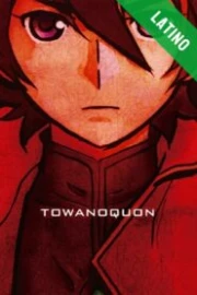 Peliculas Towa no Quon Español Latino HD